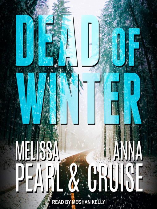 Title details for Dead of Winter by Melissa Pearl - Available